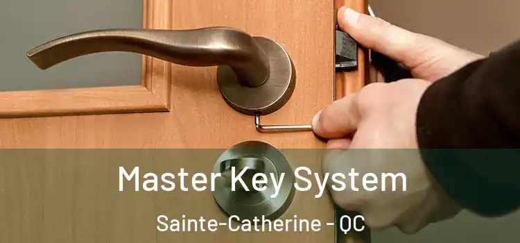  Master Key System Sainte-Catherine - QC