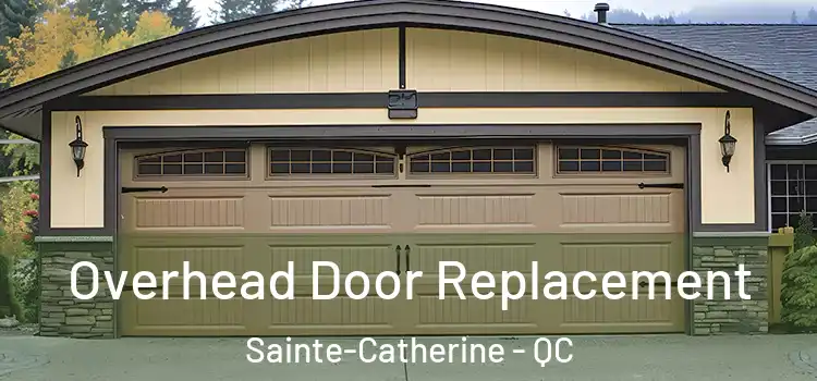  Overhead Door Replacement Sainte-Catherine - QC